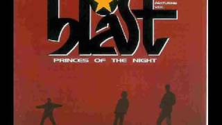 Blast - Princes Of The Night (JX Mix)