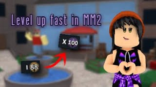 How to Level up fast in MM2!! || Astrid_K