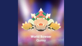 World Bowser (From "Super Mario 3D World")