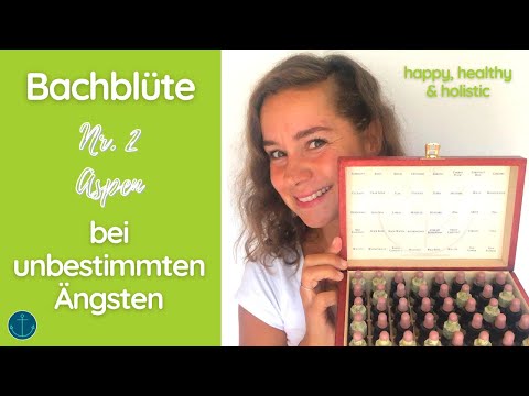 Aspen: Bachblüte #2 bei unbestimmten Ängsten