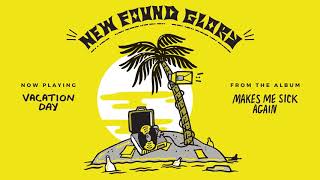New Found Glory - Vacation Day (Audio)