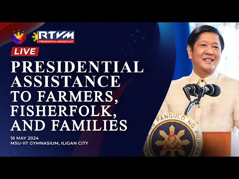 Presidential Assistance to Farmers, Fisherfolk and Families in Region X 5/16/2024