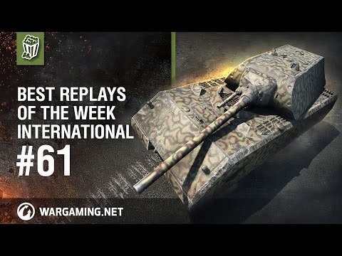 World of Tanks - Best Replays of the Week International #61 (World of Tanks - Best Replays of the Week International #61)