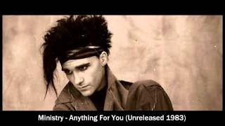 MINISTRY-Anything For You