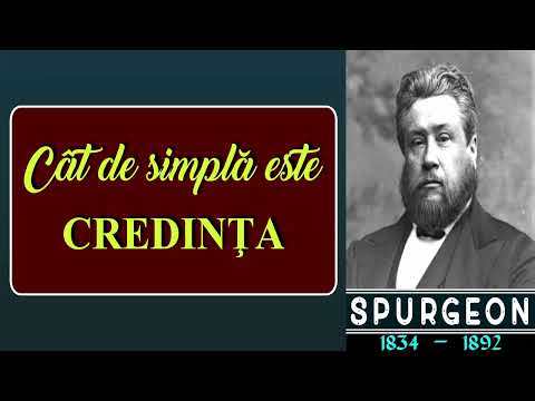 Cât de simplă este credinţa!