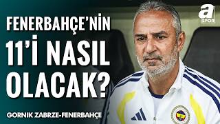 Fenerbahçe Tur Peşinde: İşte İsmail Kartal’ın İlk 11 Tercihi