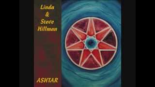 Linda & Steve Hillman - Ashtar