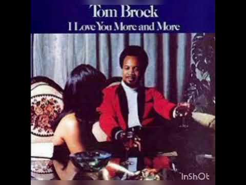 Tom Brock - There's Nothing In This World That Can Stop Me From Loving You