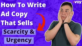 How To Write Ad Copy That Sells | Scarcity and Urgency