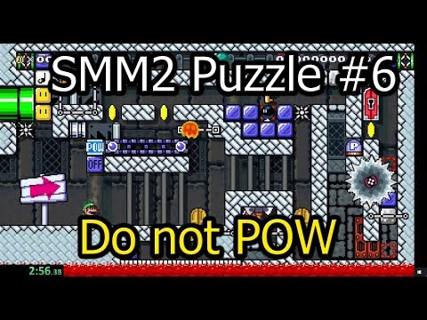 SMM2 Puzzles #6 Do not POW!