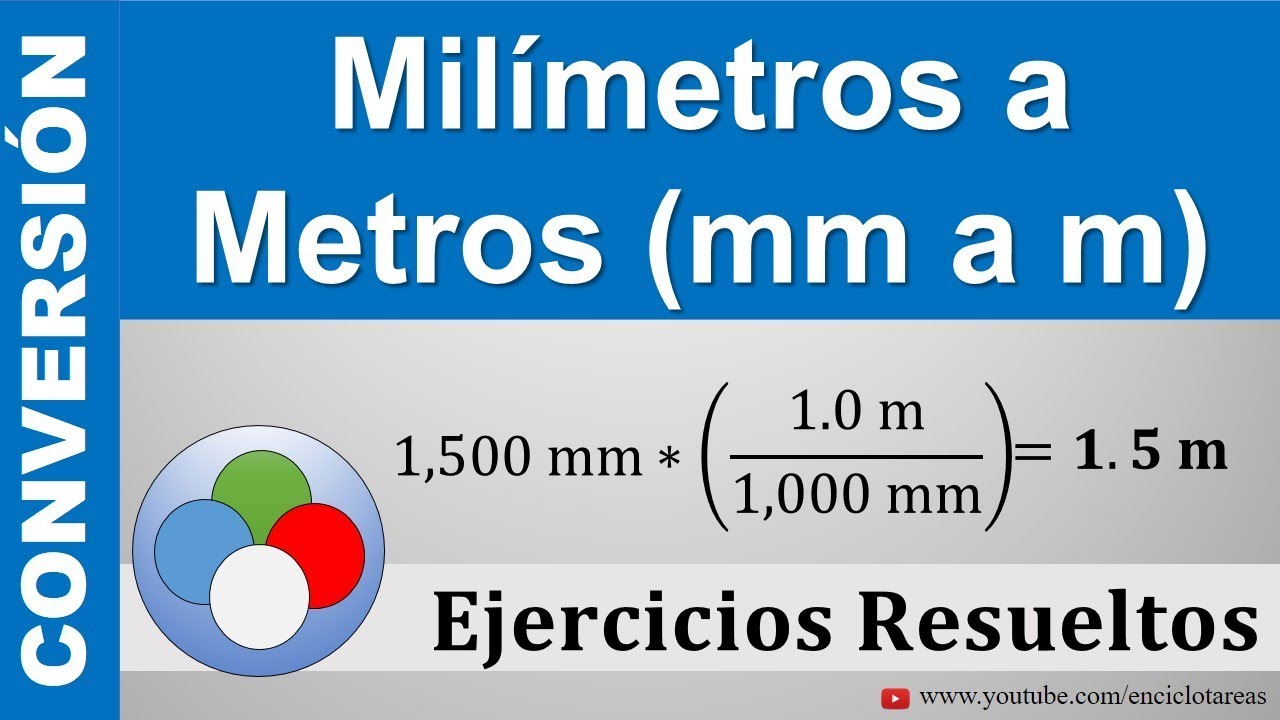 Conversión de Milimetros a Metros (mm a m) - Muy sencillo