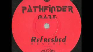 Pathfinder - M.A.R.S. / B2 ‎- Darkside Of The M.A.R.S. (Yogi vs Pathfinder Remix)