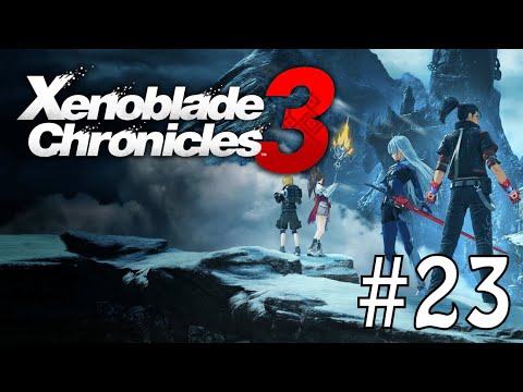 Xenoblade Chronicles 3 // Day 23 // Future Redeemed Day 5 // Story Finale