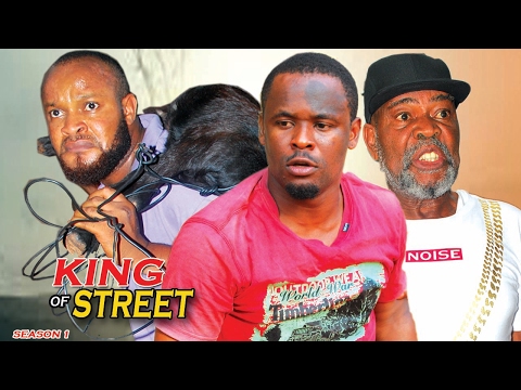King Of The Street Season 1 - 2017 Latest Nigerian Nollywood movie