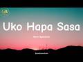 Uko Hapa Sasa Born Spectacle Official Lyric Video