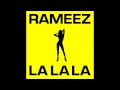 RAMEEZ - La La La (Original Radio Edit) HQ ...