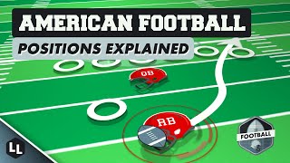 SPORTS 101 // Guide to American Football Positions