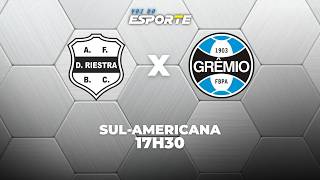 DEPORTIVO RIESTRA X GRÊMIO - AO VIVO | SUL-AMERICANA – 05/05/2026