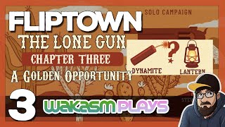 ▶️Fliptown: The Lone Gun – Ch 3 ‘A Golden Opportunity’ ⛏️ Hard Mode Challenge | Solo Board Game Fun!