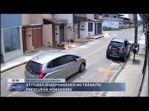 Atitudes irresponsáveis no trânsito de Santana do Paraíso geram preocupação entre moradores