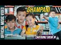 GHAMPANI Cartoonz Crew JR Phurba Tamang Official Music VIdeo 2019