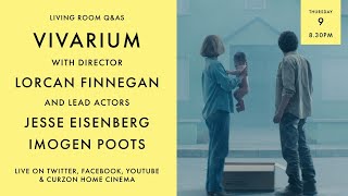 LIVING ROOM Q&As: Vivarium with Jesse Eisenberg, Imogen Poots and Lorcan Finnegan