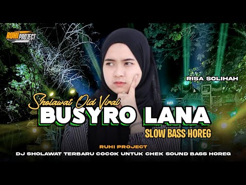 DJ RELIGI BUSYRO LANA -  COCOK UNTUK SANTAI | SLOW BASS HOREG