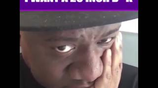 I WANT A 20 INCH DICK