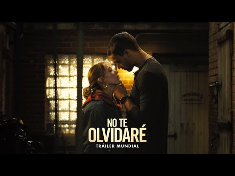 NO TE OLVIDARÉ - Tráiler Oficial HD