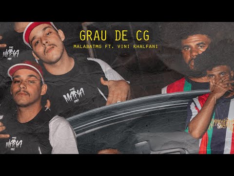 MalabaTMG - Grau de CG feat. Vini Khalfani (Clipe Oficial) 4k