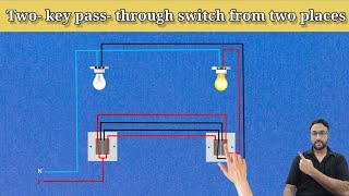 Two-way switch two bulb connection