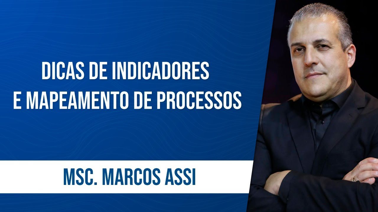 Indicadores de riscos e mapeamento de processos