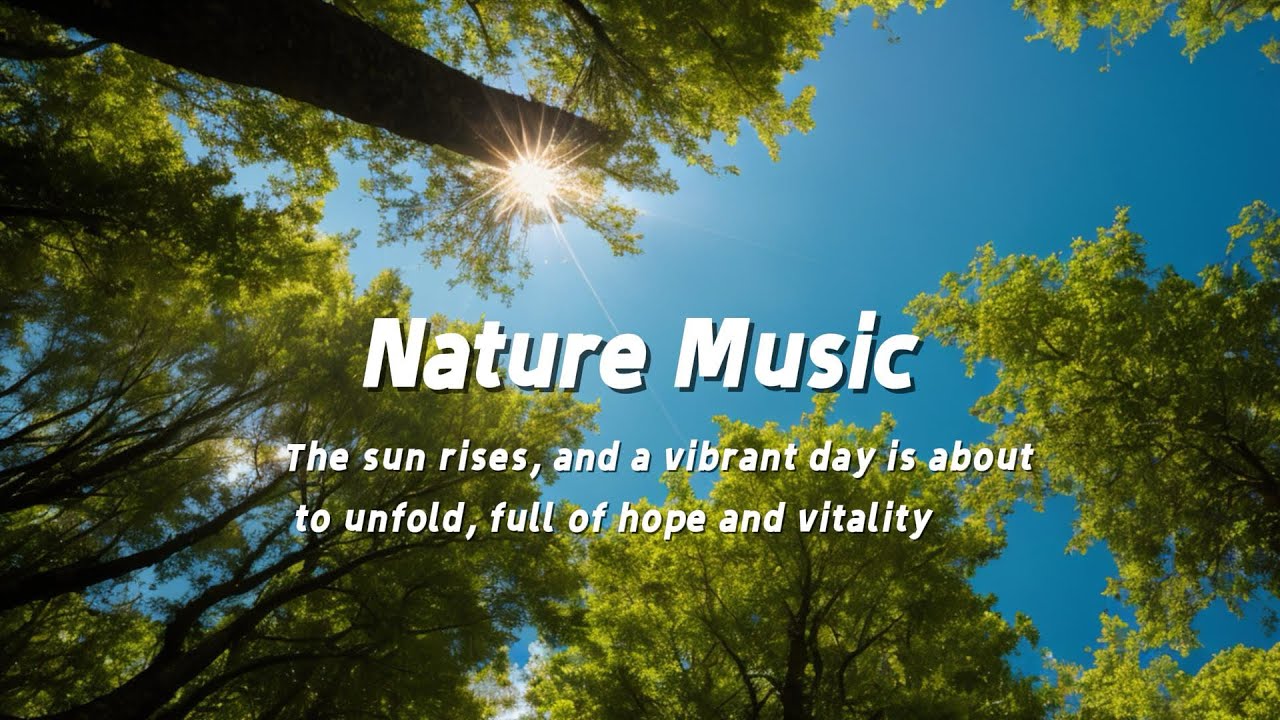 Relaxing Music | The sun rises, and a vibrant day is about to unfold, full of hope and vitality