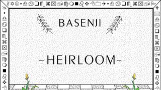 Basenji -  Heirloom  Music Video - Full Soundtrack