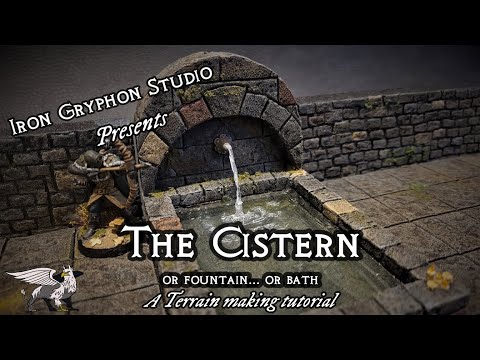 Iron Gryphon Studio -Ep 57 The Cistern/fountain/bath (dungeon decoration for d&d, epoxy resin water)