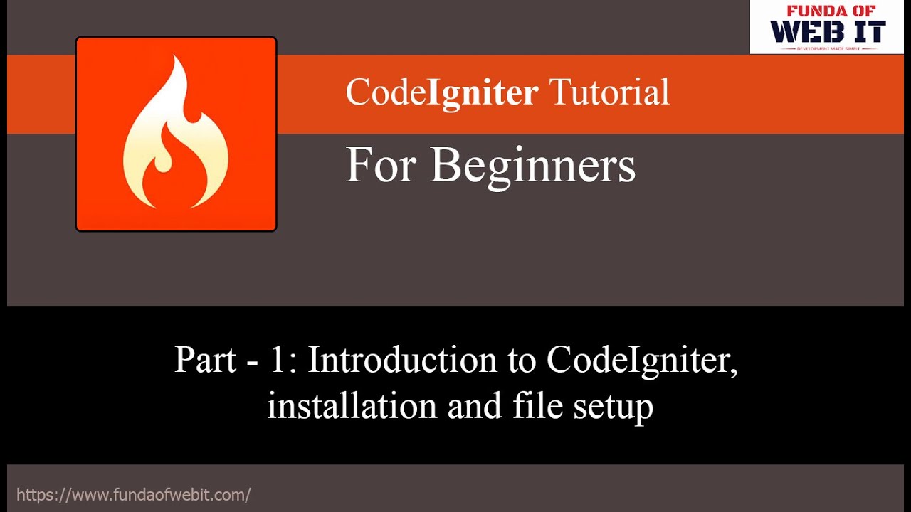 Codeigniter 3 Tutorial Part-1: Introduction to codeigniter, installation and file setup