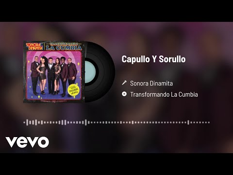 La Sonora Dinamita, Ana Bárbara - Capullo Y Sorullo (Audio)
