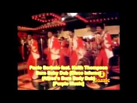 Paolo Barbato feat. Keith Thompson - «Burn Baby Burn »