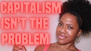 Stop Blaming Capitalism for Everything | Capitalism, Socialism and Communism Explained