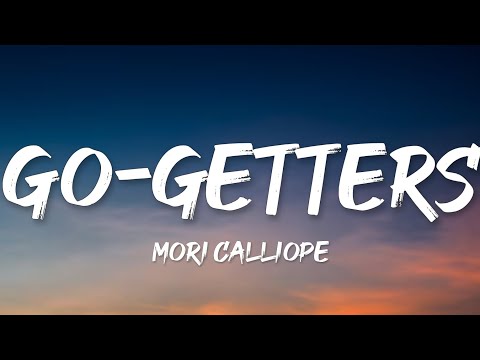 Go-Getters - Mori Calliope [Suicide Squad ISEKAI] (Lyrics)