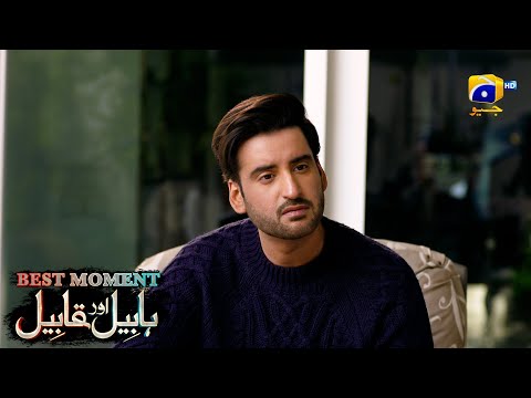 Habil Aur Qabil Episode 35 | Best Moment 02 | Aagha Ali - Yashma Gill | Har Pal Geo