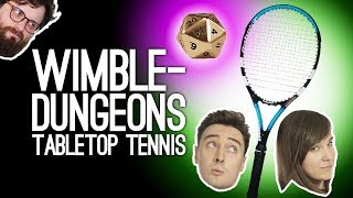Wimbledungeons: Tabletop Tennis 🎾🎲- CLIFF RICHARD IS CANONICALLY UNCONSCIOUS