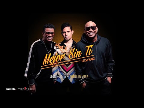 Leoni Torres + Gente de Zona  - Mejor Sin Ti (Remix) | Lyric Video #salsa