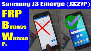 Samsung J3 Emerge (J327P) U4 FRP Bypass Google Account Without PC | Urdu Hindi
