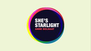 Anne Soldaat - She&#39;s Starlight