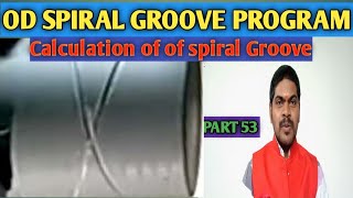 OD spiral oil groove program !  Oil Groove on the OD