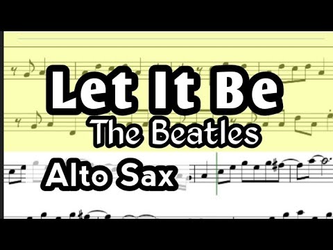 Let It Be Alto Sax Sheet Music Backing Track Play Along Partitura