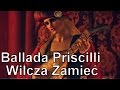 Pieśń Priscilli - "Wilcza Zamieć" (Wiedźmin III: Dziki Gon ...