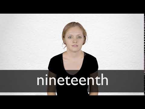 NINETEENTH definition and meaning | Collins English Dictionary