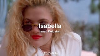 Isabella – Isaac Delusion | Español